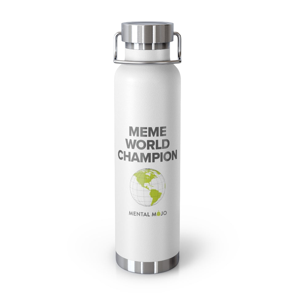 Mental Mojo “Meme World Champion” 22oz Vacuum Insulated Bottle