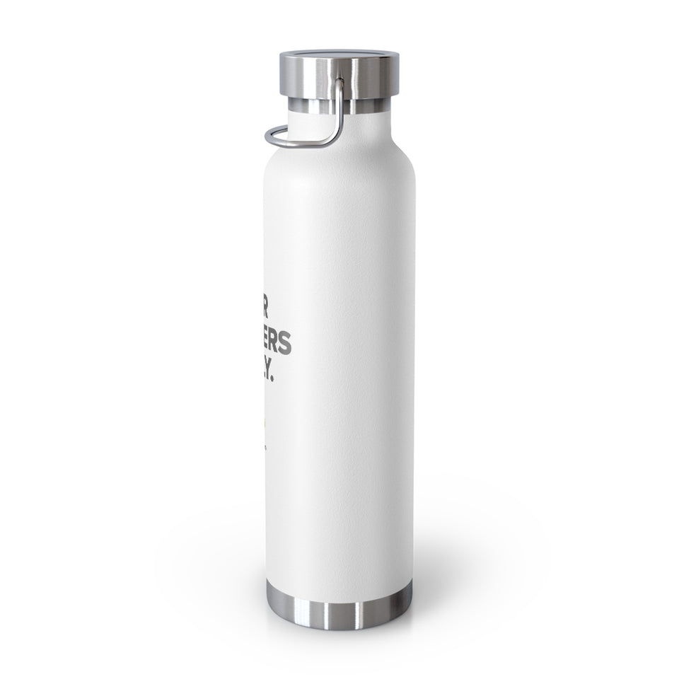 Mental Mojo “For Closers Only” 22oz Vacuum Insulated Bottle (White)